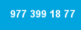 977 399 18 77